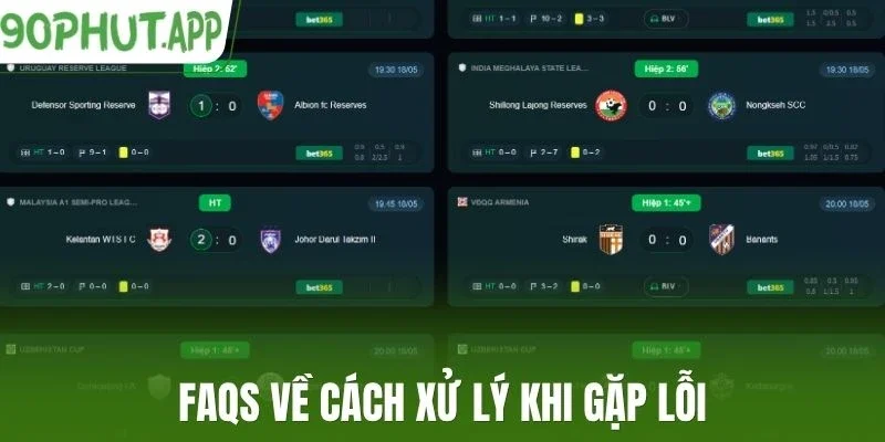 FAQs về cách xử lý khi gặp lỗi