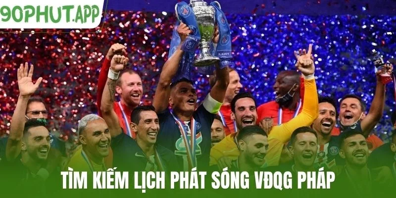 Tìm kiếm lịch phát sóng VĐQG Pháp