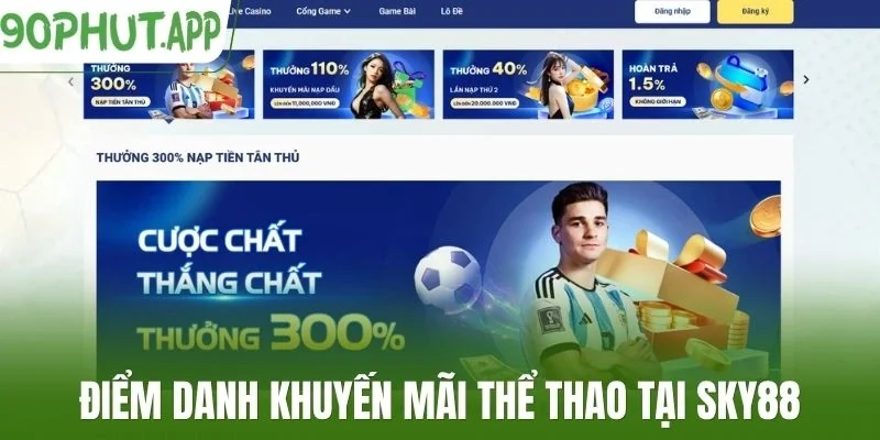 Điểm danh khuyến mãi thể thao tại Sky88