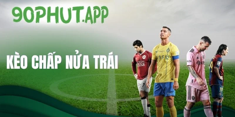 Chú ý quan trọng khi chơi kèo 0.5