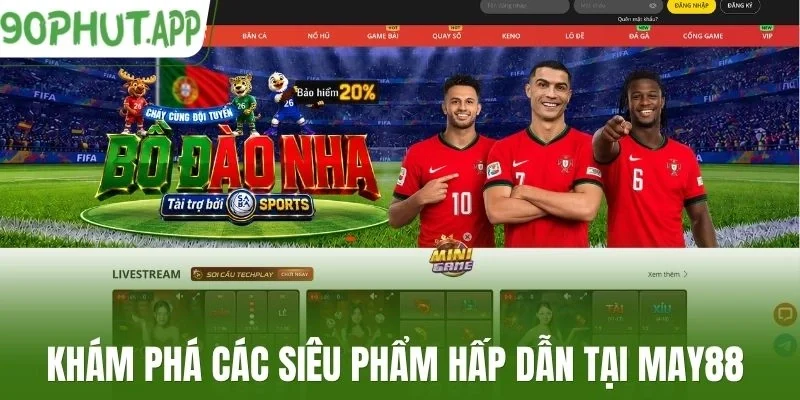 Khám phá các siêu phẩm hấp dẫn tại May88 