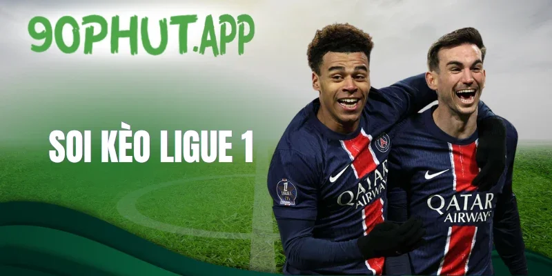 Soi kèo tài xỉu bàn thắng Ligue 1