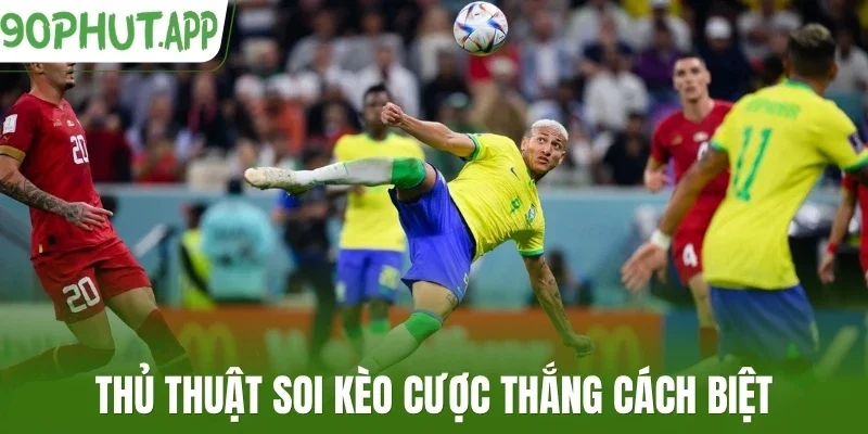 Thủ thuật soi kèo cược thắng cách biệt