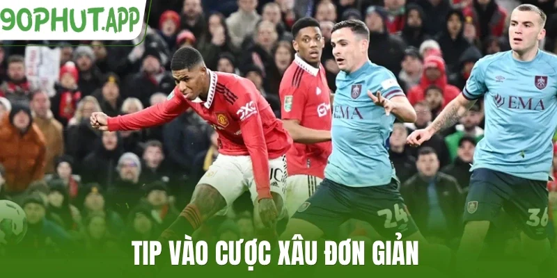 Tip vào cược xâu đơn giản 