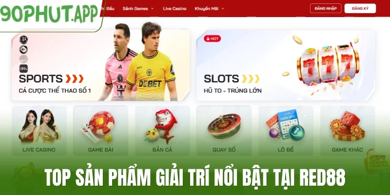 Top sản phẩm giải trí nổi bật tại Red88