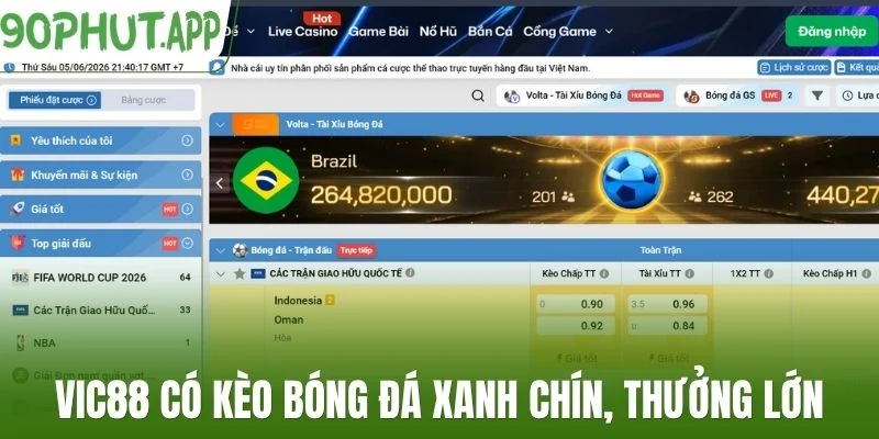 Vic88 có kèo bóng đá xanh chín, thưởng lớn